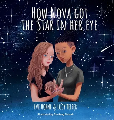 Comment Nova a obtenu l'étoile dans son œil - How Nova Got The Star In Her Eye