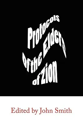 Les Protocoles des Sages de Sion - The Protocols of the Elders of Zion