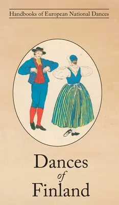 Danses de Finlande - Dances of Finland