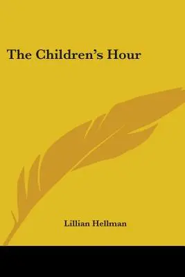 L'heure des enfants - The Children's Hour