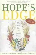 Hope's Edge : Le prochain régime alimentaire pour une petite planète - Hope's Edge: The Next Diet for a Small Planet