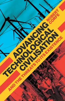 L'avancement de la civilisation technologique - Advancing Technological Civilisation