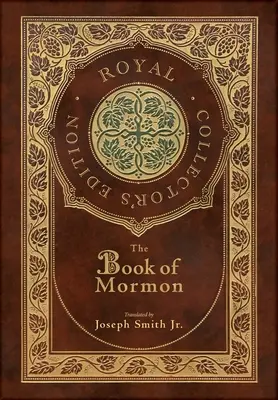 Le Livre de Mormon (édition royale de collection) (couverture cartonnée laminée avec jaquette) - The Book of Mormon (Royal Collector's Edition) (Case Laminate Hardcover with Jacket)