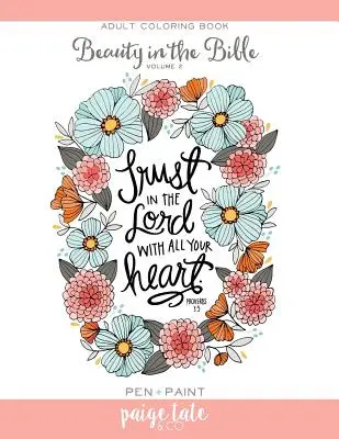 La beauté dans la Bible, Volume 2 : Livre de coloriage pour adultes - Beauty in the Bible, Volume 2: Adult Coloring Book