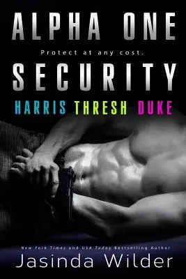 Alpha One Security : Harris, Thresh, Duke - Alpha One Security: Harris, Thresh, Duke