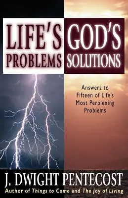 Les problèmes de la vie - Les solutions de Dieu - Life's Problems-God's Solutions