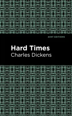 Les temps difficiles - Hard Times