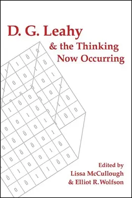 D. G. Leahy et la réflexion en cours - D. G. Leahy and the Thinking Now Occurring