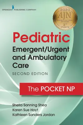 Soins pédiatriques urgents et ambulatoires : La NP de poche - Pediatric Emergent/Urgent and Ambulatory Care: The Pocket NP