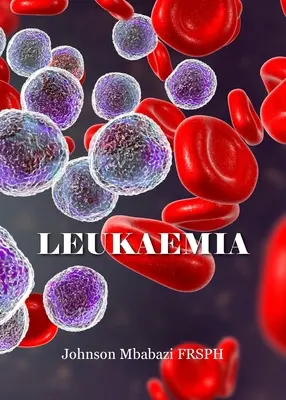 Leucémie - Leukaemia