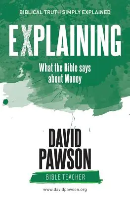 Expliquer ce que la Bible dit de l'argent - EXPLAINING What the Bible says about Money