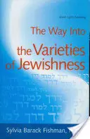 Le chemin vers les variétés de la judéité - The Way Into the Varieties of Jewishness