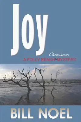 Joy : Un mystère de Noël à Folly Beach - Joy: A Folly Beach Christmas Mystery