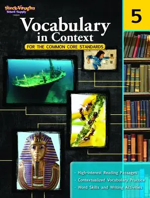 Vocabulaire en contexte pour les normes de base communes : Reproductible 5ème année - Vocabulary in Context for the Common Core Standards: Reproducible Grade 5