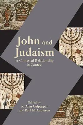 Jean et le judaïsme : Une relation contestée en contexte - John and Judaism: A Contested Relationship in Context