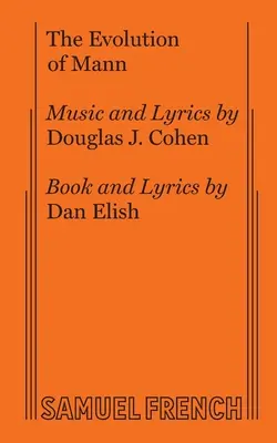 L'évolution de Mann - The Evolution of Mann