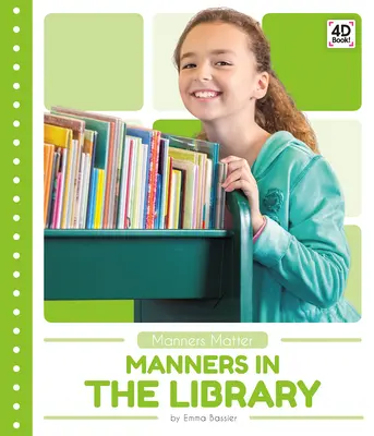 Les bonnes manières à la bibliothèque - Manners in the Library