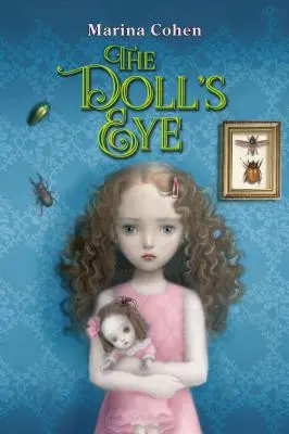 L'œil de la poupée - The Doll's Eye
