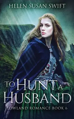Le nom de l'amour - To Hunt A Husband
