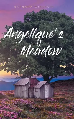 Le pré d'Angélique - Angelique's Meadow