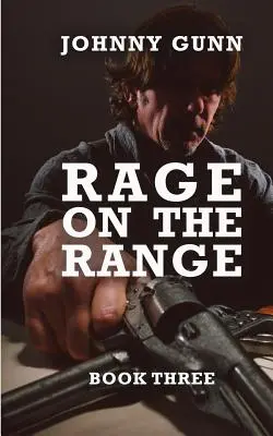 Rage On The Range : Un western de Terrence Corcoran - Rage On The Range: A Terrence Corcoran Western