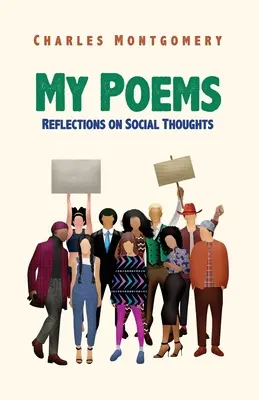 Mes poèmes : Réflexions sur la pensée sociale - My Poems: Reflections on Social Thoughts