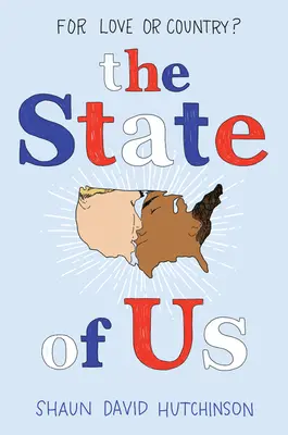 Notre état - The State of Us