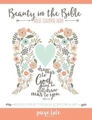 La beauté dans la Bible : Livre de coloriage pour adultes - Beauty in the Bible: Adult Coloring Book