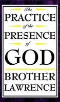 La pratique de la présence de Dieu - The Practice of the Presence of God