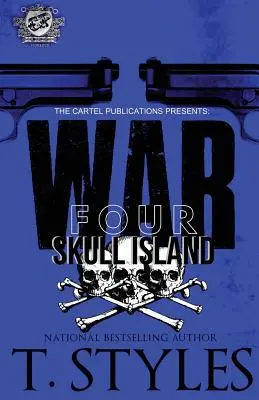 War 4 : Skull Island (Les Publications du Cartel présentent) - War 4: Skull Island (The Cartel Publications Presents)