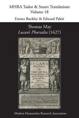 Thomas May, La Pharsalie de Lucan (1627) - Thomas May, Lucan's Pharsalia (1627)