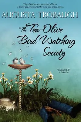 La société d'observation des oiseaux Tea-Olive - The Tea-Olive Bird Watching Society