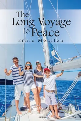 Le long voyage vers la paix - The Long Voyage to Peace