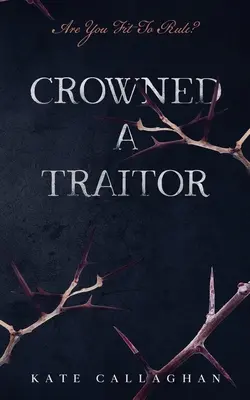 Couronné d'un traître - Crowned A Traitor