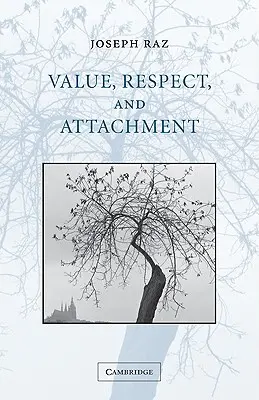 Valeur, respect et attachement - Value, Respect, and Attachment