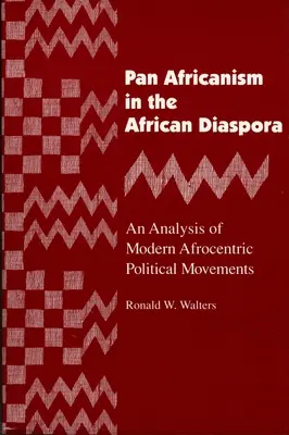 Le panafricanisme dans la diaspora africaine : Une analyse des mouvements politiques afrocentriques modernes (révisé) - Pan Africanism in the African Diaspora: An Analysis of Modern Afrocentric Political Movements (Revised)