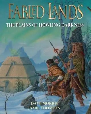 Les Plaines des Ténèbres Hurlantes : Édition grand format - The Plains of Howling Darkness: Large format edition