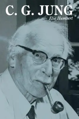 C. G. Jung : Les fondements de la théorie et de la pratique - C. G. Jung: The Fundamentals of Theory and Practice