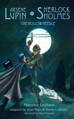 Arsène Lupin contre Sherlock Holmes : L'Aiguille creuse - Arsene Lupin vs. Sherlock Holmes: The Hollow Needle