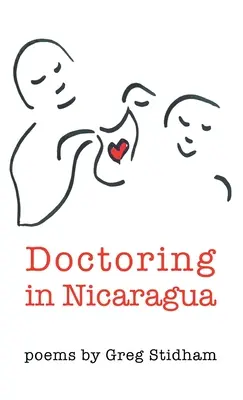 Médecins au Nicaragua - Doctoring in Nicaragua