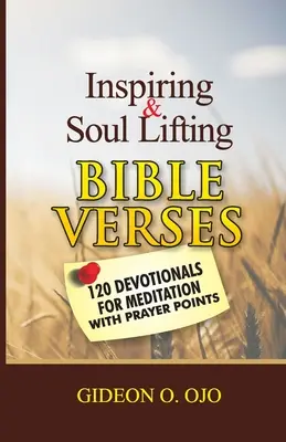 Versets bibliques qui inspirent et élèvent l'âme - Inspiring & Soul Lifting Bible Verses