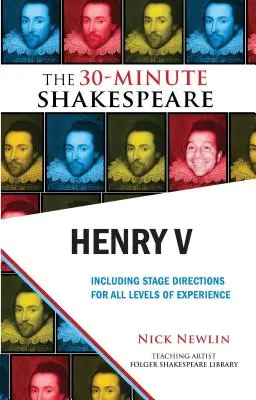 Henry V : Le Shakespeare en 30 minutes - Henry V: The 30-Minute Shakespeare