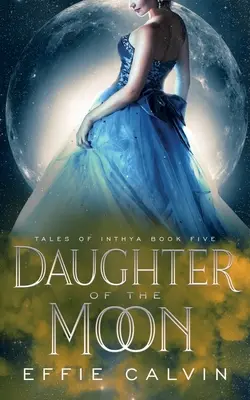 La fille de la lune - Daughter of the Moon