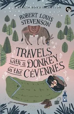 Voyages avec un âne dans les Cvennes - Travels With a Donkey in the Cvennes