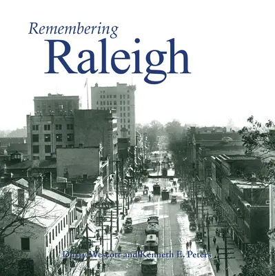 Se souvenir de Raleigh - Remembering Raleigh