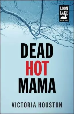 Mort de la mère, 5 - Dead Hot Mama, 5