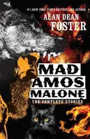 Mad Amos Malone : L'intégrale des histoires - Mad Amos Malone: The Complete Stories