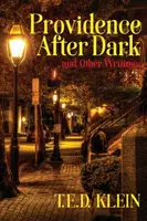 Providence After Dark et autres écrits - Providence After Dark and Other Writings