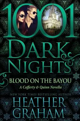 Sang sur le Bayou : Un roman de Cafferty et Quinn - Blood on the Bayou: A Cafferty & Quinn Novella