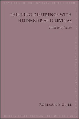 Penser la différence avec Heidegger et Levinas - Thinking Difference with Heidegger and Levinas